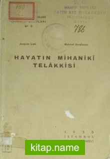 Hayatın Mihaniki Telakkisi (1-C-31)