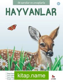 Hayvanlar / İlk Sorular ve Cevaplarla