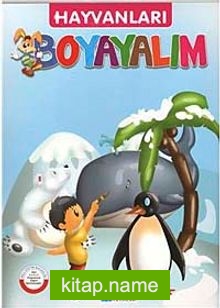 Hayvanları Boyayalım / Pembe Seri – Kutup Ayısı,Penguen,Balina