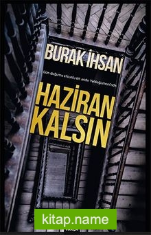 Haziran Kalsın