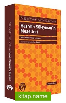 Hazret-i Süleyman’ın Meselleri (Metin-Sadeleştirme-Tıpkıbasım)