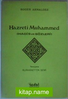 Hazreti Muhammed Hadis ve Sözleri Kod: 11-C-24