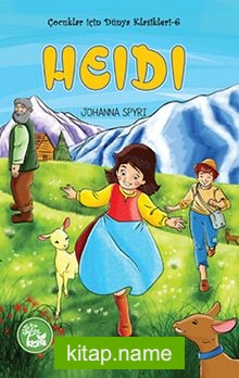 Heidi / Çocuklar İçin Dünya Klasikleri -6