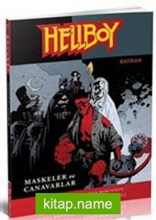 Hellboy: Maskeler ve Canavarlar