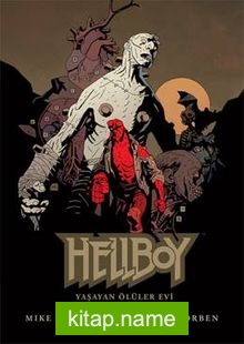 Hellboy – Yaşayan Ölüler Evi