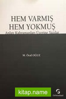 Hem Varmış Hem Yokmuş