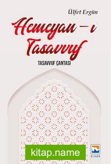 Hemeyan-ı Tasavvuf  Tasavvuf Çantası