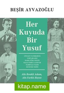 Her Kuyuda Bir Yusuf