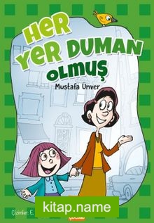 Her Yer Duman Olmuş