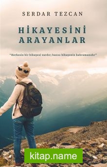 Hikayesini Arayanlar