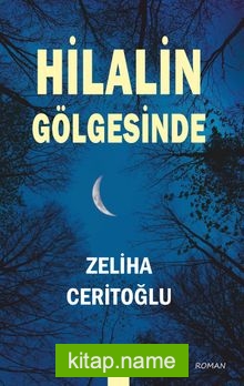 Hilalin Gölgesinde