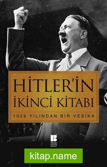 Hitler’in İkinci Kitabı 1928 Yılından Bir Vesika