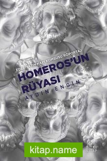 Homeros’un Rüyası Edebiyatın Kapı Komşusu Röportaj