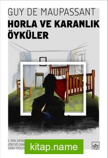 Horla ve Karanlık Öyküler