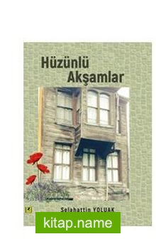 Hüzünlü Akşamlar