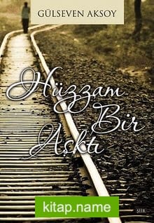 Hüzzam Bir Aşktı
