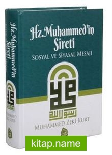 Hz. Muhammed’in Sireti Sosyal ve Siyasal Mesajı (Ciltli)
