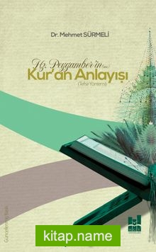 Hz. Peygamber’in (s.a.s.) Kur’an Anlayışı