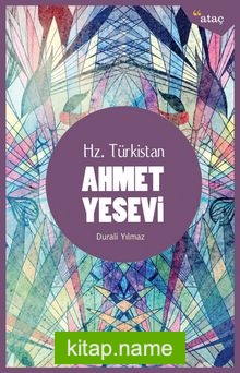 Hz. Türkistan Ahmet Yesevi