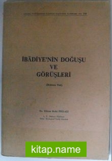 İbadiyenin Doğuşu ve Görüşleri  Kod: 12-E-25