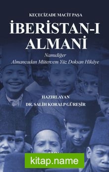 İberistan-I Almani Namıdiğer Almancadan Mütercem Yüz Doksan Hikaye