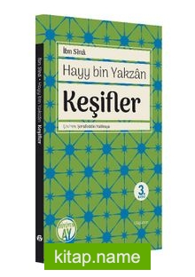 İbn Sînâ Hayy bin Yakzân – Keşifler