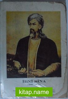 İbni Sina (980-1037) – Gevher Nesibe Sultan Anısına Düzenlenen İbni Sina Kongresi Tebliğleri Kod: 11-D-12