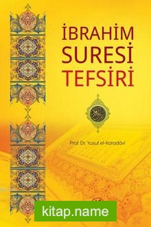 İbrahim Suresi Tefsiri