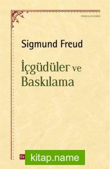 İçgüdüler ve Baskılama