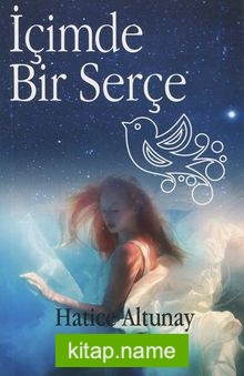 İçimde Bir Serçe