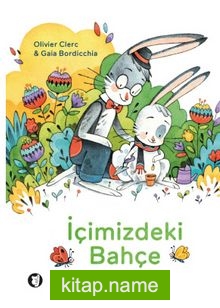 İçimizdeki Bahçe Mutluluğun Sırrı