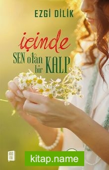 İçinde Sen Olan Bir Kalp