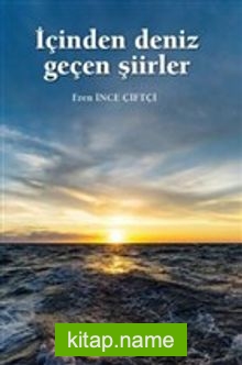 İçinden Deniz Geçen Şiirler