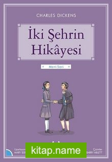 İki Şehrin Hikayesi / Gökkuşağı Mavi Seri