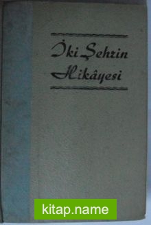 İki Şehrin Hikayesi Kod: (5-D-55)