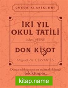 İki Yıl Okul Tatili – Don Kişot