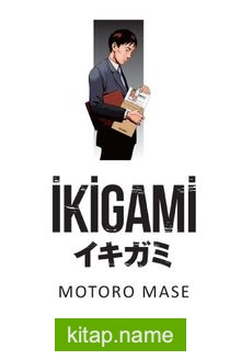 İkigami 5 / Boyanmış Ruh