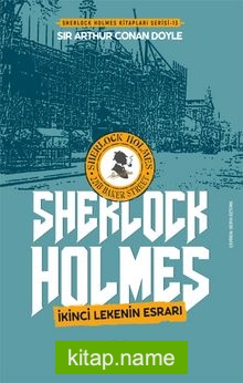 İkinci Lekenin Esrarı / Sherlock Holmes