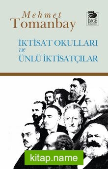 İktisat Okulları ve Ünlü İktisatçılar