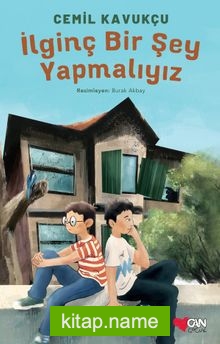 İlginç Bir Şey Yapmalıyız