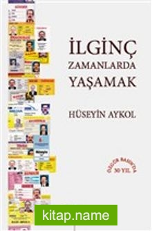 İlginç Zamanlarda Yaşamak