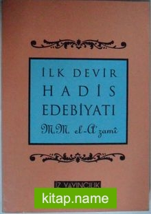 İlk Devir Hadis Edebiyatı Kod: 12-A-4