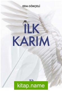 İlk Karım