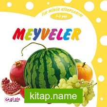 İlk Minik Kitaplarım – Meyveler