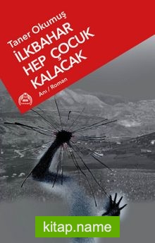 İlkbahar Hep Çocuk Kalacak