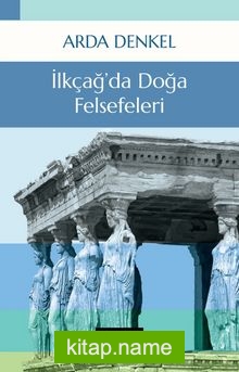 İlkçağ’da Doğa Felsefeleri