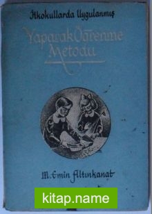 İlkokullarda Uygulanmış Yaparak Öğrenme Metodu Kod:8-B-28