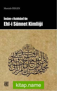 İmam-ı Rabani’de Ehli Sünnet Kimliği