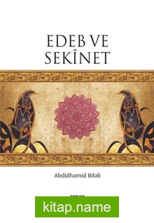 İmtihan Anında Edeb ve Sekinet