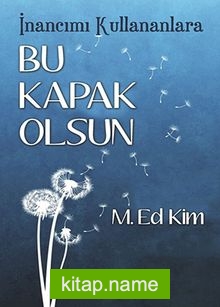 İnancımı Kullananlara Bu Kapak Olsun
